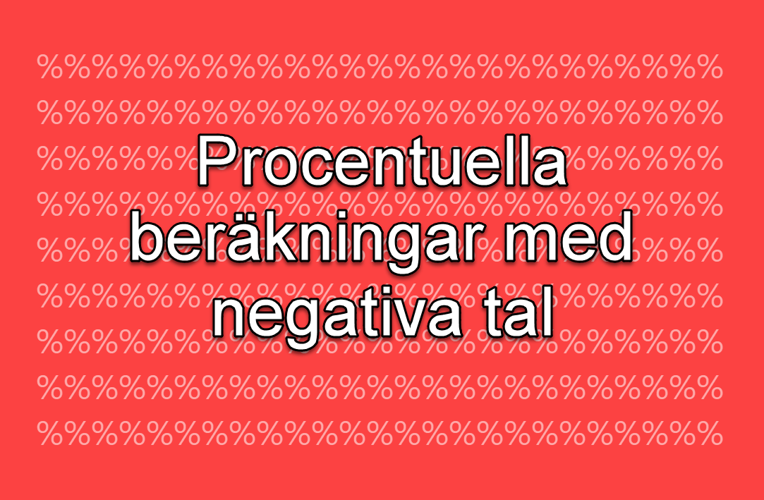 procentuella förändringar med negativa tal