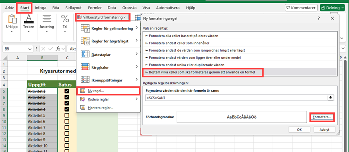 Villkordsstyrd formatering med genomstrykning
